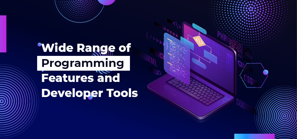 Features and Developer Tools