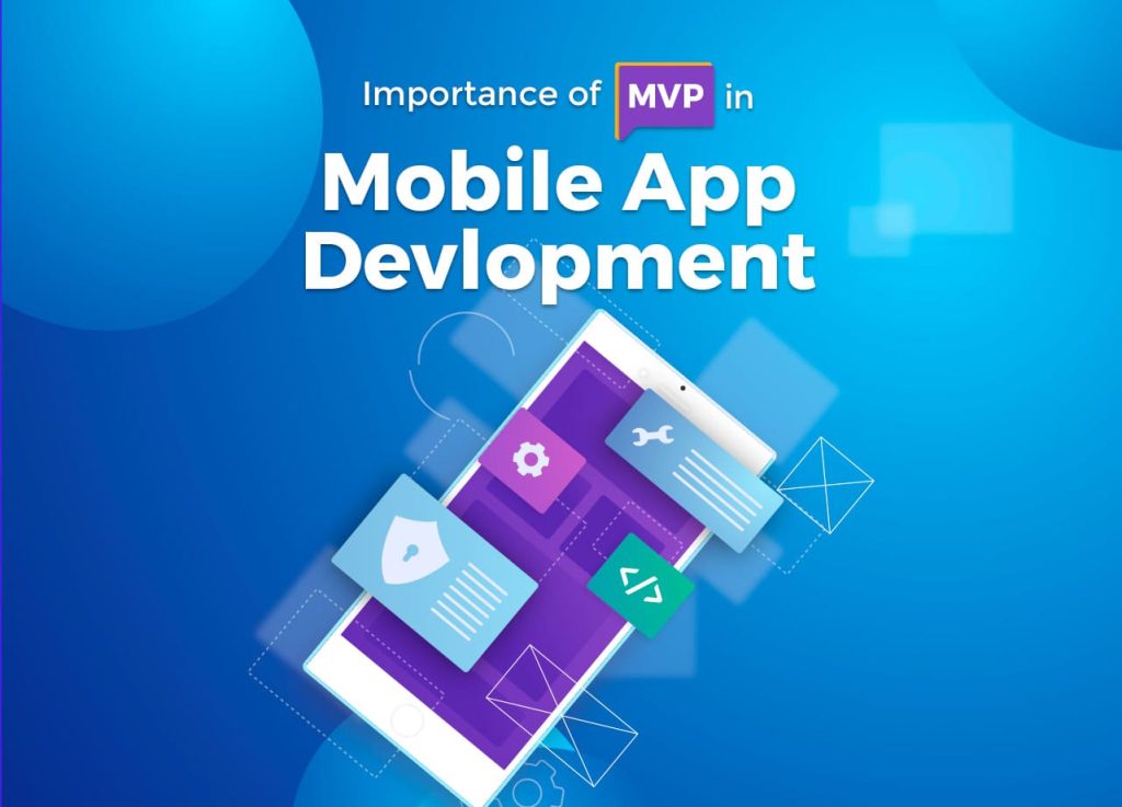 Why should app owners opt for a Minimum Viable Product?