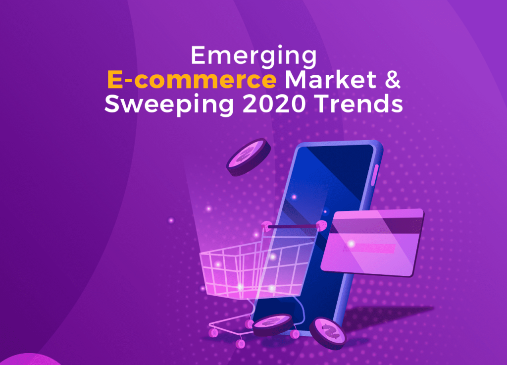 Upcoming Trends in E-commerce Market by 2024