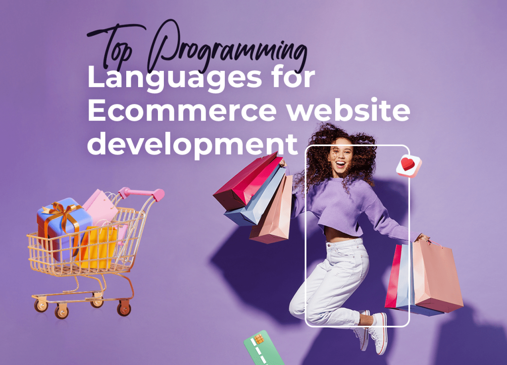 Top Programming Languages for E-Commerce Website Development
