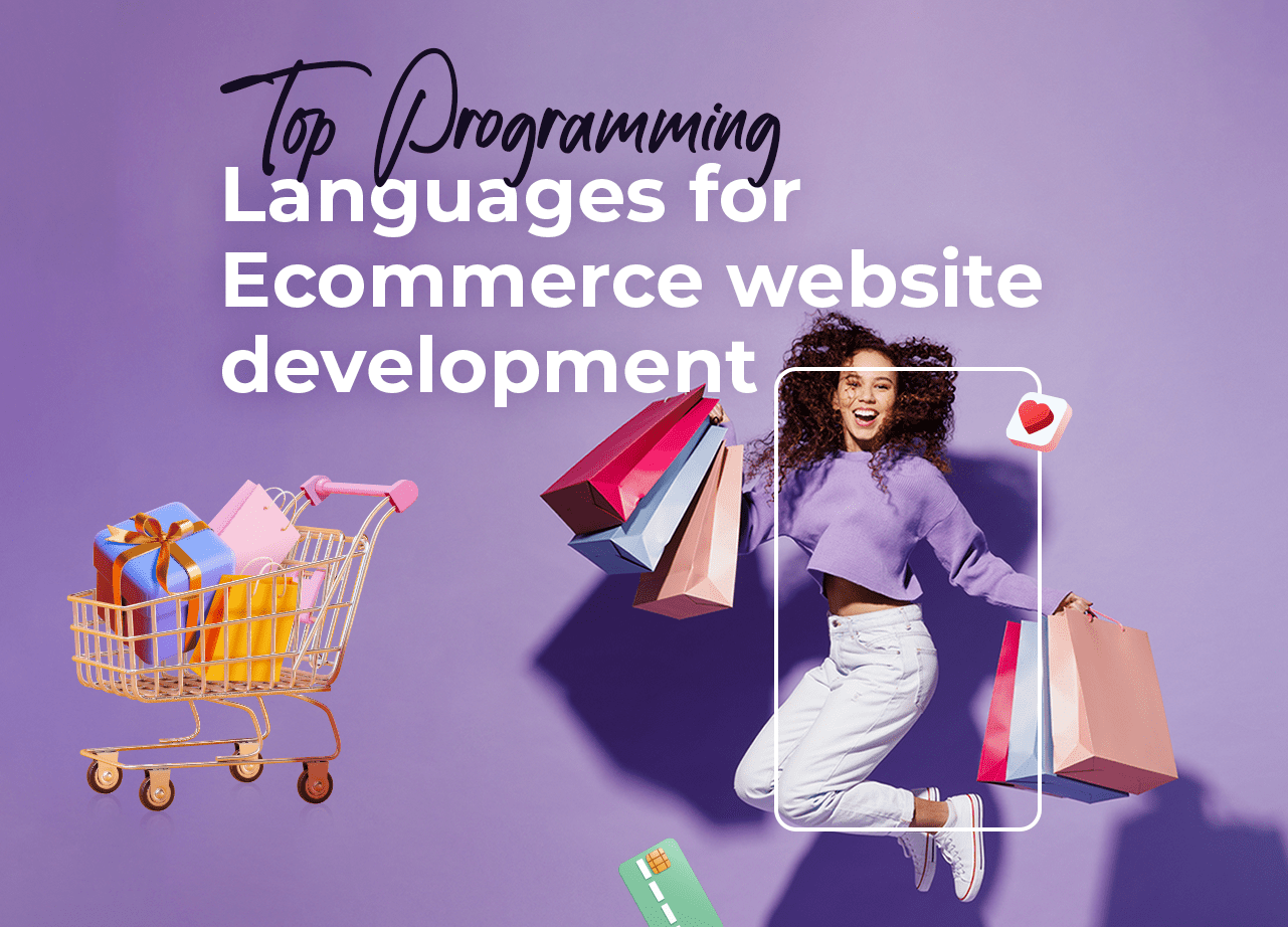 Top Programming Languages for E-Commerce Website Development