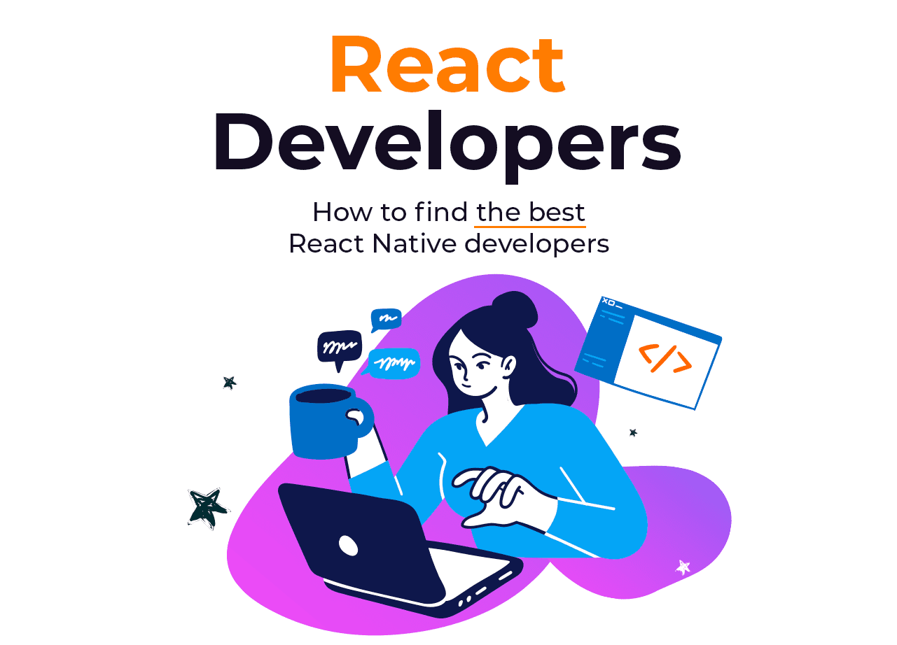 React Developers: How to find the best React Native developers