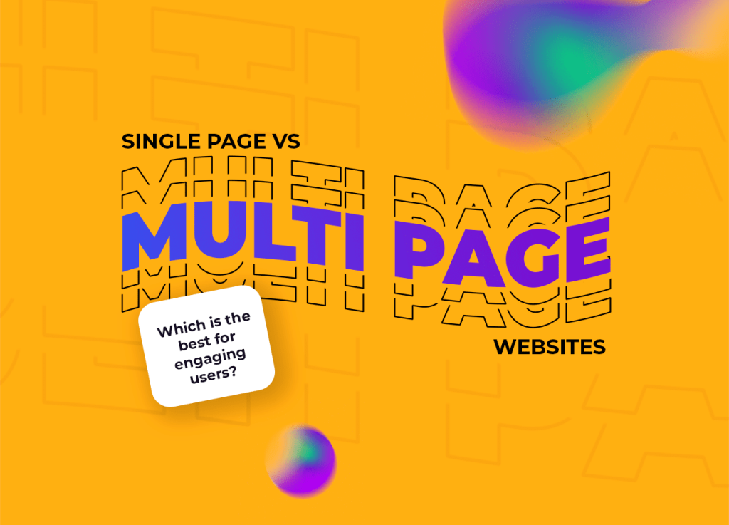 Single Page VS Multi Page Websites: What attracts users more?