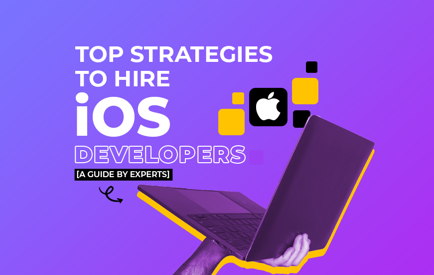 Top Strategies to Hire iOS Developers