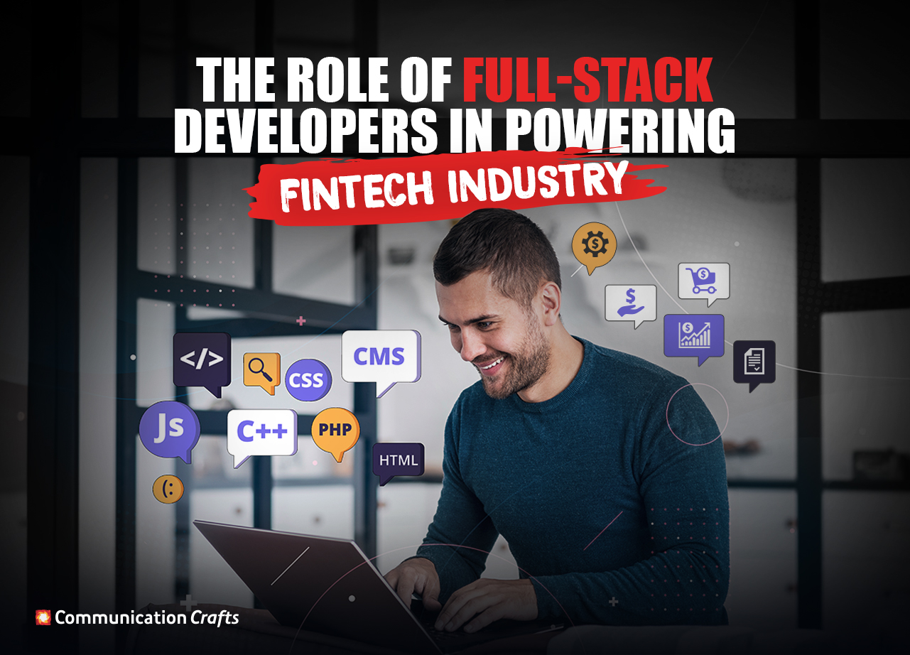 Role of Full-Stack Developers in Powering Fintech Industry