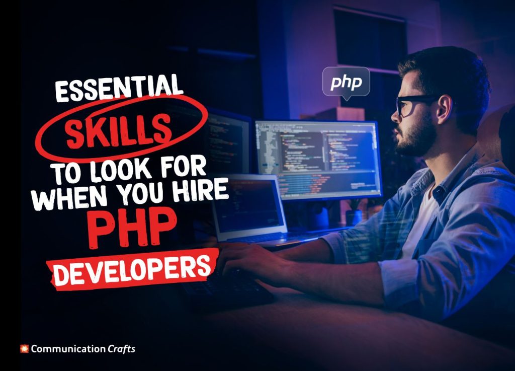 Essential Skills to Look for When You Hire PHP Developers