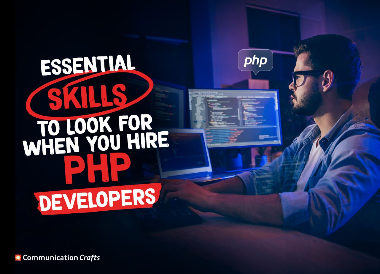 Essential Skills to Look for When You Hire PHP Developers